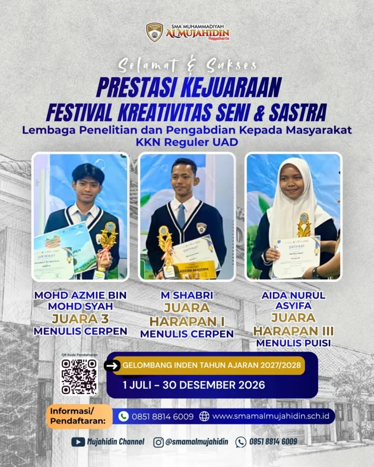 SMA Muh Al Mujahidin Sukses Bersaing dengan Sekolah – Sekolah Negeri di GK dalam Festival Seni & Sastra 2026