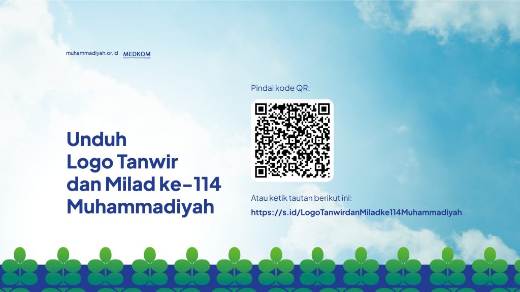 Edaran PP Muhammadiyah Tentang Tuntunan Penyelenggaraan Tanwir dan Milad ke 114 Muhammadiyah