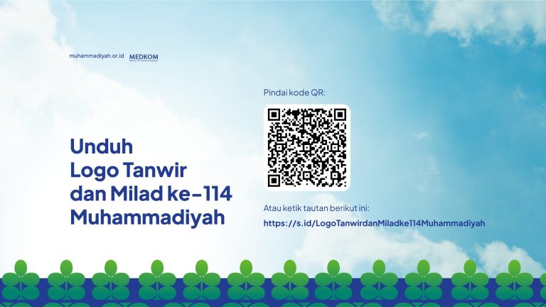 Edaran PP Muhammadiyah Tentang Tuntunan Penyelenggaraan Tanwir dan Milad ke 114 Muhammadiyah